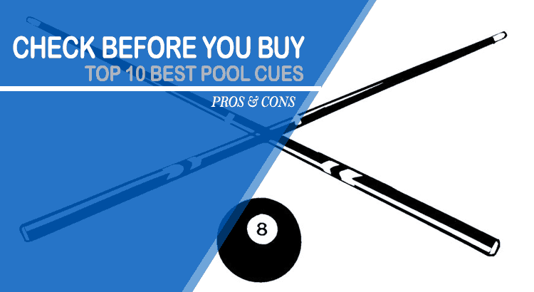 Best Pool Cues